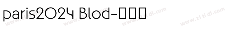paris2024 Blod字体转换